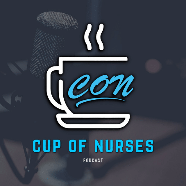 Logo of the Cup of Nurses Podcast. The design includes the podcast name with a subtle illustration of a podcast microphone in the background. At the center is a white coffee cup graphic with the letters 'CON' inside it. The words 'Cup of Nurses Podcast' are displayed below the coffee cup. This logo represents a podcast tailored for nurses.