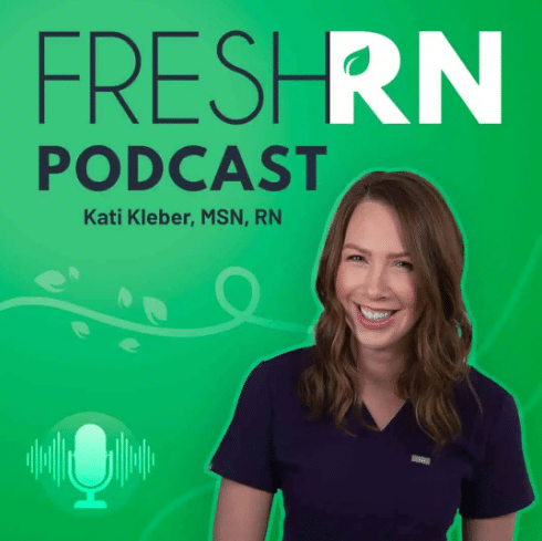 The logo for the FreshRN podcast, featuring the bold text "FreshRN" prominently displayed against a vibrant green background. Below, the text "Kati Kleber, MSN, RN" is written, accompanied by a cheerful image of Kati Kleber smiling brightly, dressed in a scrubs top. The logo visually represents the podcast’s focus on providing valuable information and insights to nurses.